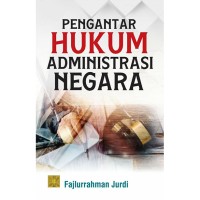 Pengantar hukum administrasi negara