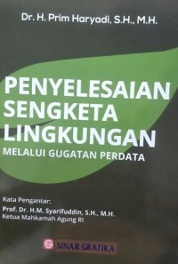 Penyelesaian sengketa lingkungan melalui gugatan perdata