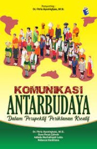 Komunikasi antar budaya : Dalam perspektif periklanan kreatif