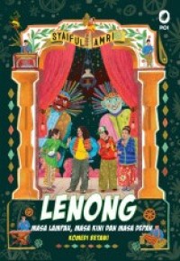 Lenong : masa lampau, masa kini dan masa depan komedi Betawi