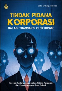 Tindak pidana korporasi dalam transaksi elektronik