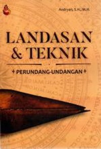 Landasan dan teknik perundang-undangan