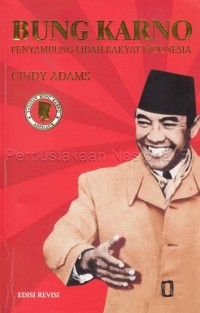 Bung Karno penyambung lidah rakyat Indonesia