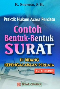 Praktikum hukum acara perdata : contoh bentuk - bentuk surat di bidang kepengacaraan perdata