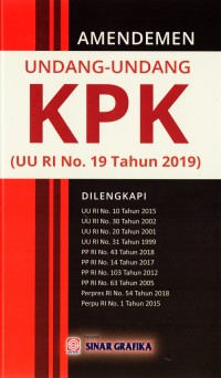 Amandemen undang-undang KPK UU RI no. 19 tahun 2019