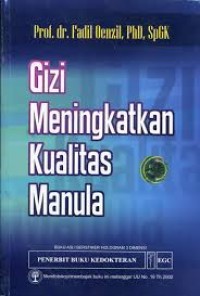 Gizi meningkatkan kualitas manula