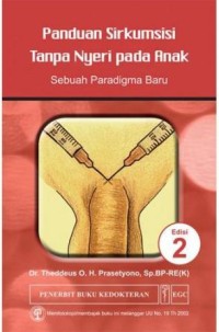 Image of Panduan sirkumsisi tanpa nyeri pada anak : sebuah paradigma baru