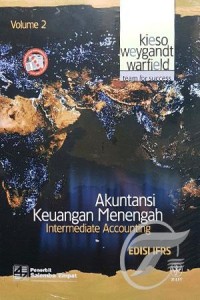 Akuntansi keuangan menengah : intermediate accounting 2