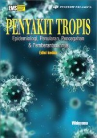 Image of Penyakit tropis : epidemiologi, penularan, pencegahan dan pemberantasan Ed.2