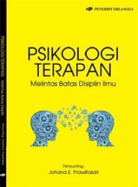 Psikologi terapan : melintas batas disiplin ilmu