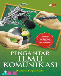 Pengantar ilmu komunikasi