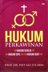 Hukum perkawinan : hukum gereja, hukum sipil dan hukum adat