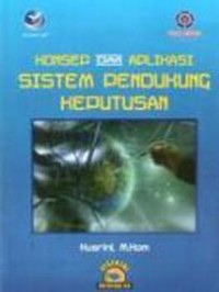 Konsep dan aplikasi sistem pendukung keputusan