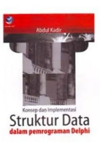 Image of Konsep dan implementasi struktur data dalam pemrograman delphi