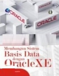 Membangun sistem basis data dengan OracleXE