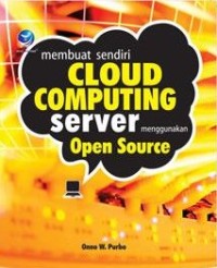 Membuat sendiri cloud computing server menggunakan open source