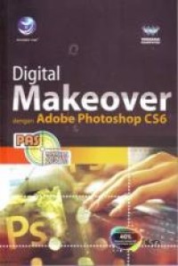 Digital makeover dengan adobe photoshop CS6