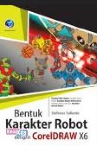 Bentuk karakter robot dengan coreldraw X6