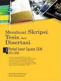 Membuat skripsi, tesis dan disertasi dengan Partial Least Square SEM (PLS-SEM)