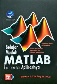 Belajar mudah matlab beserta aplikasinya + CD