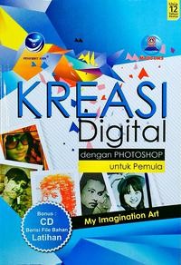 Kreasi digital dengan photoshop untuk pemula + CD