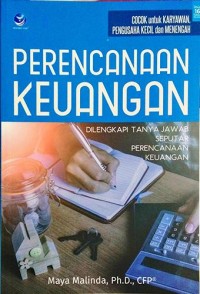 Perencanaan keuangan : disertai dengan tanya jawab seputar perencanaan keuangan