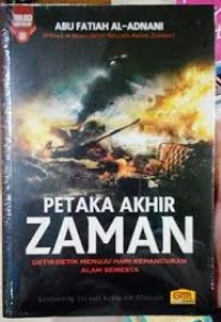 Petaka akhir zaman : detik-detik menuju hari kehancuran alam semesta