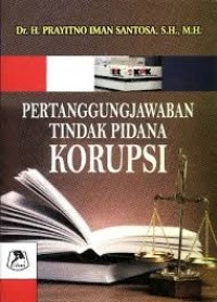 Pertanggunganjawaban tindak pidana korupsi