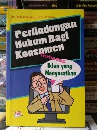 Perlindungan hukum bagi konsumen terhadap iklan yang menyesatkan