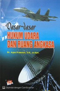 Dasar-dasar hukum udara dan ruang angkasa