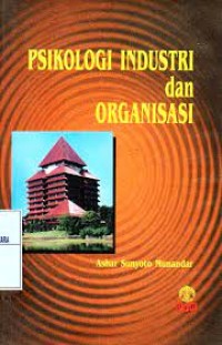 Psikologi industri  dan organisasi