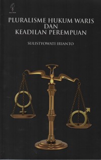 Pluralisme hukum waris dan keadilan perempuan