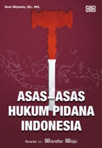 Asas-asas hukum pidana Indonesia