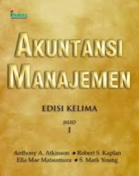 Akuntansi manajemen, ed.5 jil.1