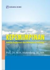 Kepemimpinan budaya organisasi dan manajemen strategik