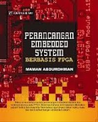 Perancangan embedded system berbasis FPGA