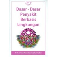 Dasar-dasar penyakit berbasis lingkungan