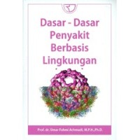 Dasar-dasar penyakit berbasis lingkungan