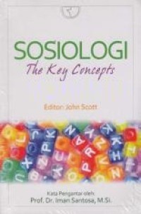 Sosiologi : the key concepts