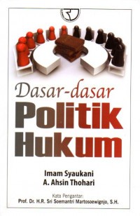 Dasar-dasar politik hukum