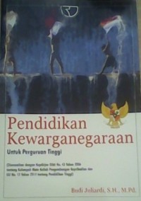 Pendidikan kewarganegaraan : untuk perguruan tinggi