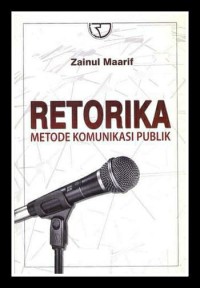 Retorika metode komunikasi publik