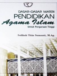 Dasar-dasar materi pendidikan agama Islam