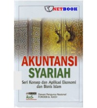 Akuntansi syariah: seri konsep dan aplikasi ekonomi dan bisnis Islam