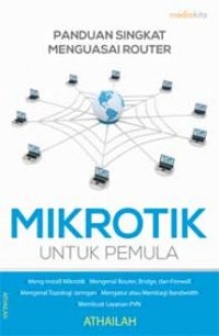 Panduan singkat menguasai router mikrotik untuk pemula