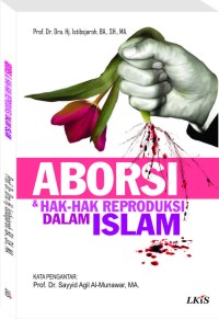 Aborsi dan hak-hak reproduksi dalam islam