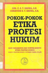 Pokok-pokok etika profesi hukum