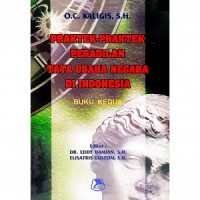 Praktek-praktek peradilan tata negara di indonesia buku kedua