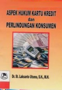 Aspek hukum kartu kredit dan perlindungan konsumen