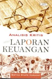 Image of Analisis kritis atas laporan keuangan